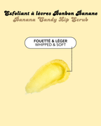 Exfoliant à Lèvres Bonbon Banane